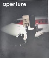Aperture Magazine: Some Thoughts on Images and Democracy; Sophie Calle- A Lover's Monologue; Films of Robert Frank; Disapearances- The Photographs of Trevor Paglen (Summer 2008/ No. 191) B005TX7PV0 Book Cover