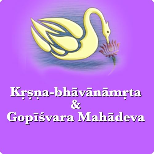 Krsna Bhavanamrta + Gopisvara Mahadeva