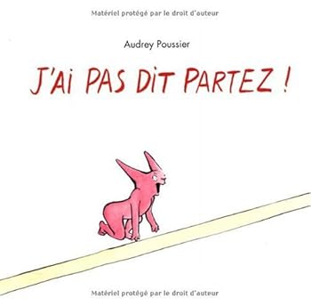 Board book j ai pas dit partez [French] Book