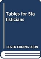 Tables for Statisticians (College Outline Series) 0064600750 Book Cover