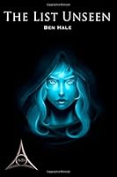 The List Unseen (The Second Draeken War) 0989631664 Book Cover