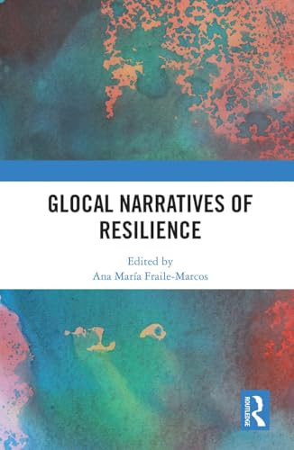 Glocal Narratives of Resilience view 2