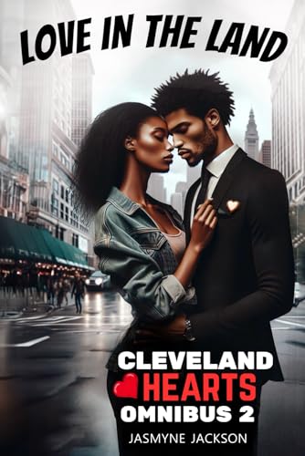 Love in the Land: African American Romance (Cleveland Hearts Omnibus)