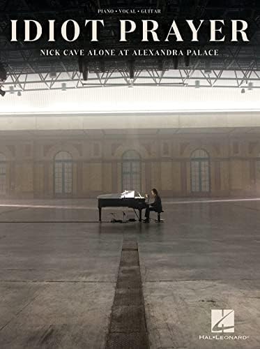 Hal Leonard Nick Cave: Idiot Prayer