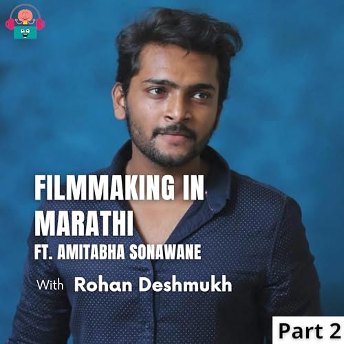 SONGS in FILMS & MARATHI Film Industry Ft. Amitabha Sonawane #EP18