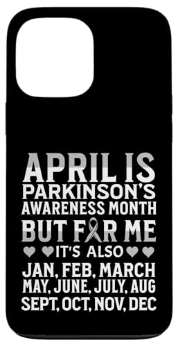 April Is Parkinson's Disease Awareness Month Parkinsons �X�}�z�P�[�X iPhone 13 Pro Max �p