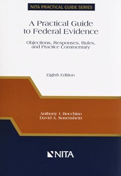 Paperback Practical Guide to Federal Evidence (NITA Practical Guide Series) Book