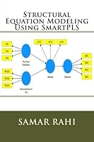 Structural Equation Modeling Using SmartPLS 1987550684 Book Cover