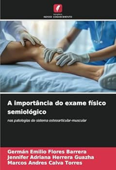 Paperback A importância do exame físico semiológico [Portuguese] Book