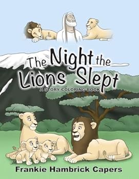 Paperback The Night the Lions Slept: A Story Coloring Book