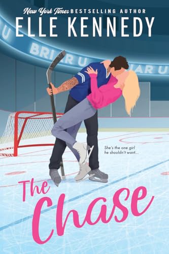 The Chase: A Forced Proximity College Romance with Hockey Heat (Briar U, 1)