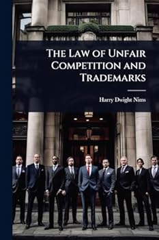 The Law of Unfair Competition and Trademarks
