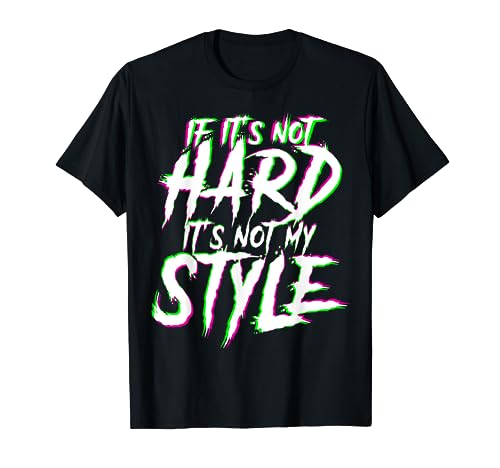 Hardstyle Camisa, Rave, Edm, Rawstyle, Techno, Dubstep, Dnb Camiseta