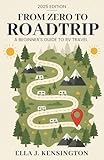 mary ella kensington book  From Zero to Roadtrip: A Beginner\'s Guide to RV Travel (English Edition)