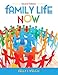 Family Life Now