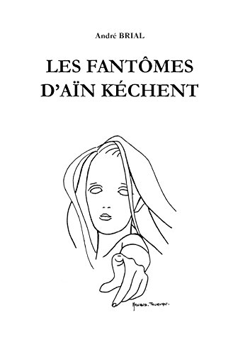 Preisvergleich Produktbild Les Fantômes d'Aïn Kechent