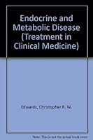 Endocrine and Metabolic Disease (Treatment in Clinical Medicine) 0387195041 Book Cover