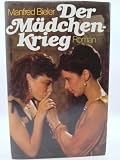 Manfred Bieler: Der Mädchen Krieg