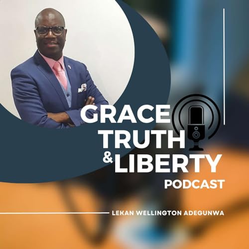 Grace, Truth and Liberty cover art