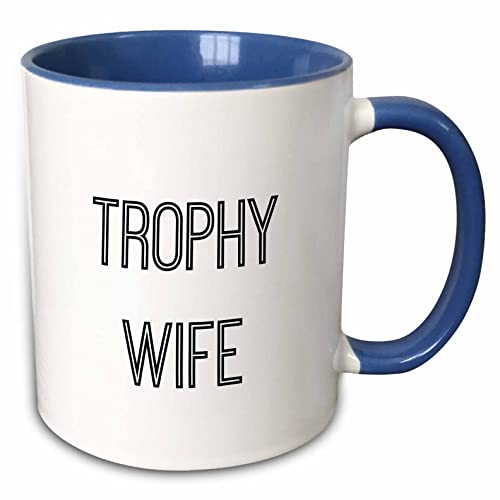 3dRose Trophy Wife 11oz Two-Tone Blue Mug