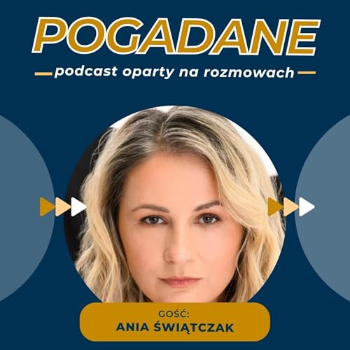 Pogadane: Anna Świątczak (ANKA)