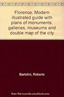 Florence: Modern illustrated guide with plans of monuments, galleries, museums and double map of the city B0007JGN96 Book Cover