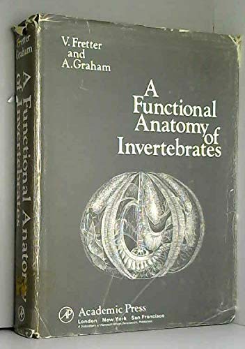 Amazon Functional Anatomy of Invertebrates Fretter, Vera, Graham