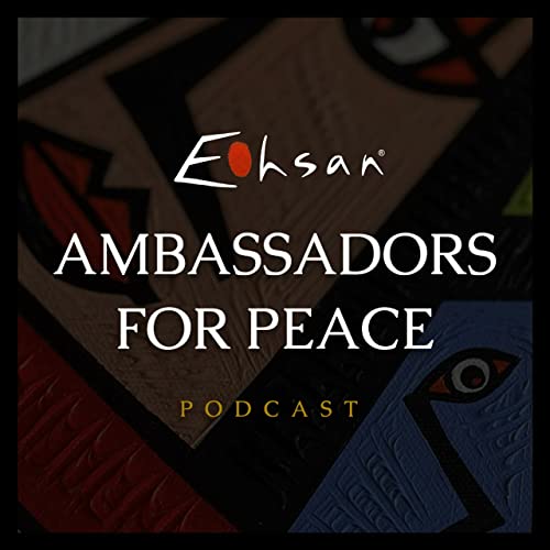 Ambassadors for Peace with Ehsan cover art