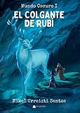  Mundo Oscuro: El colgante de rubí