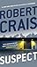 Suspect (Elvis Cole and Joe Pike Novel)