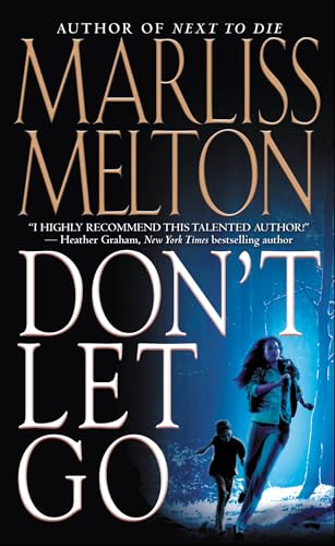 Don't Let Go (Navy Seal Team Twelve Book 5)