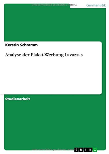 Preisvergleich Produktbild Analyse der Plakat-Werbung Lavazzas