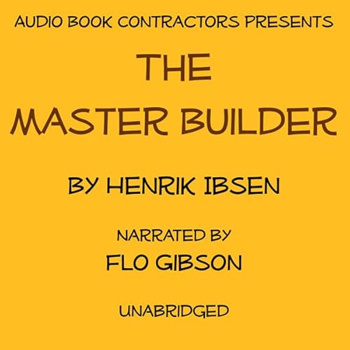 The Master Builder Audiolivro Por Henrik Ibsen capa