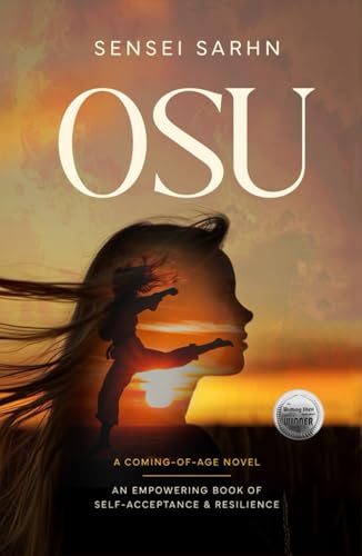 Osu: A Coming of Age Novel - An Empowering Book of Self-Acceptance and Resilience