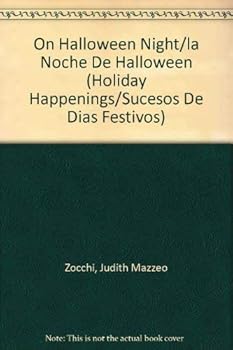 Hardcover On Halloween Night/la Noche De Halloween (Holiday Happenings/sucesos De Dias Festivos) (Spanish and English Edition) [Spanish] Book