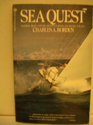 Sea quest: Global blue-water adventuring in sma... B0007FGV0G Book Cover