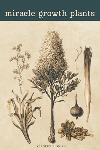 Miracle Growth Plants Recipes: Organic Fertilization Secrets from...