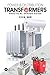 Power and Distribution Transformers: Practical Design Guide