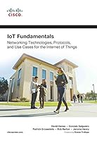 Iot Fundamentals: Networking Technologies, Protocols, And Use Cases For The Internet Of Things 9386873745 Book Cover