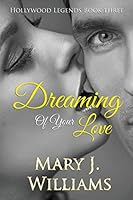 Dreaming of Your Love 0996814280 Book Cover
