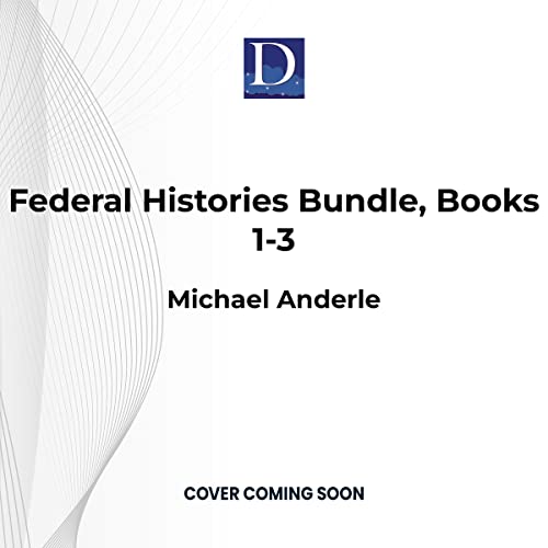 Cover of Federal Histories Bundle, Books 1-3