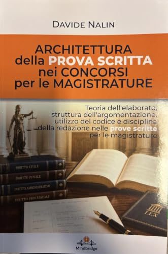 Architettura della prova scritta nei concorsi per le magistrature