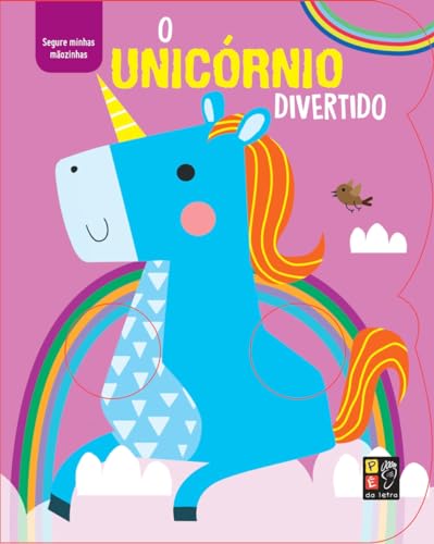 Segure minhas maozinhas – o unicornio divertido: