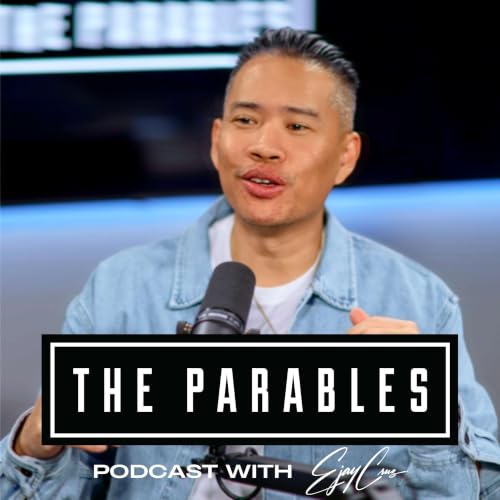 THE PARABLES&reg; Podcast By Ejay Cruz | @itsejaycruz cover art