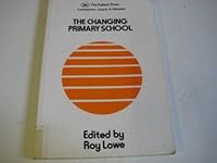 The Changing Primary School 1850001898 Book Cover