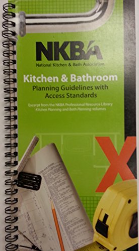 NKBA Kitchen & Bathroom Planning Guidelines wit... 1887127615 Book Cover
