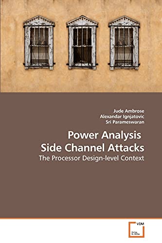 Power Analysis Side Channel Attacks: The Processor Design-level Context