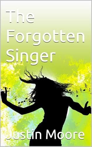 The Forgotten Singer (English Edition)