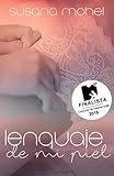 Lenguaje de mi piel (Spanish Edition)
