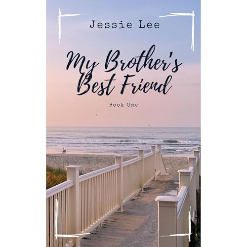 My Brother's Best Friend